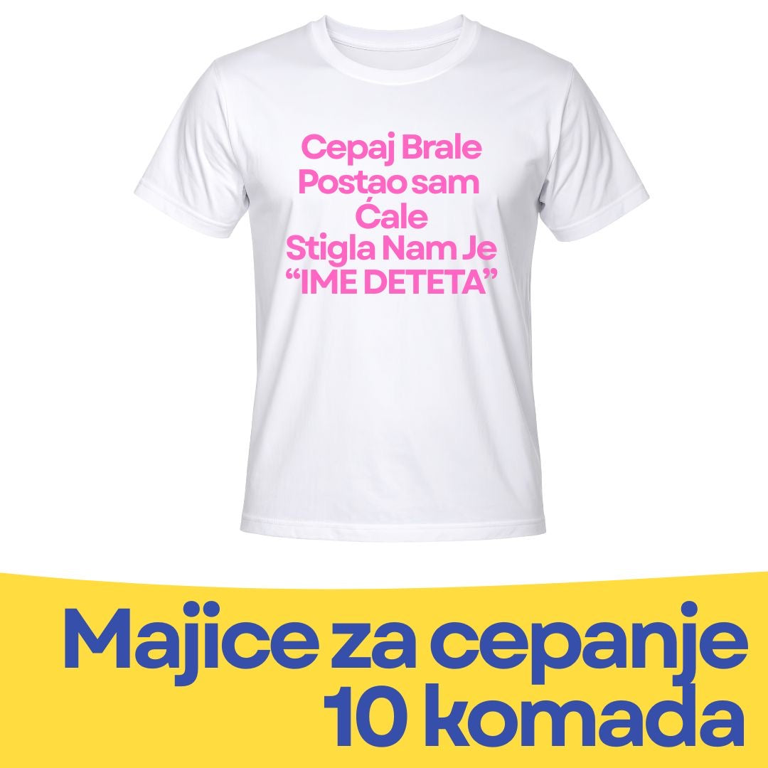 Cepaj brale postao sam ćale! 10 Komada